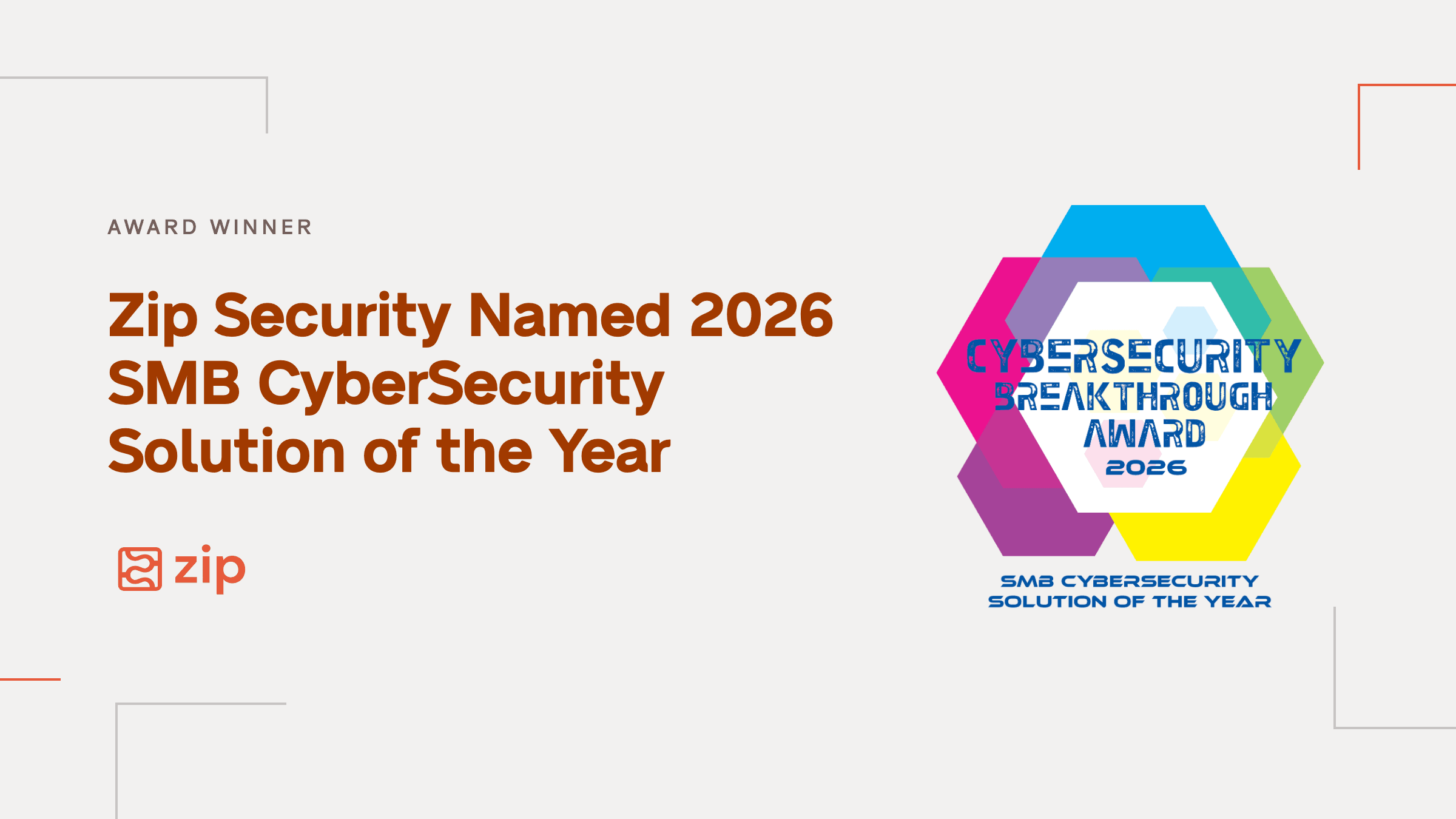 Zip Security Named 2026 SMB CyberSecurity Solution of the Year